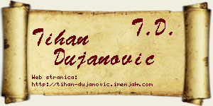 Tihan Dujanović vizit kartica